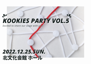 ★KOOKies PARTY vol.5 @ 北文化会館